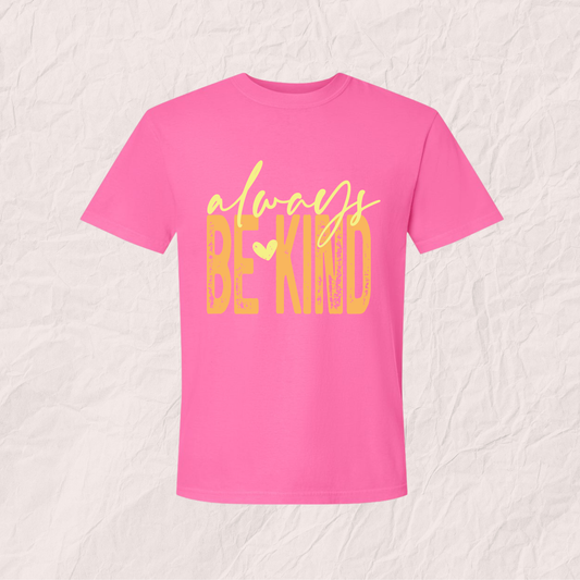 Wrapped in Colour Fundraiser Tee: Always Be Kind